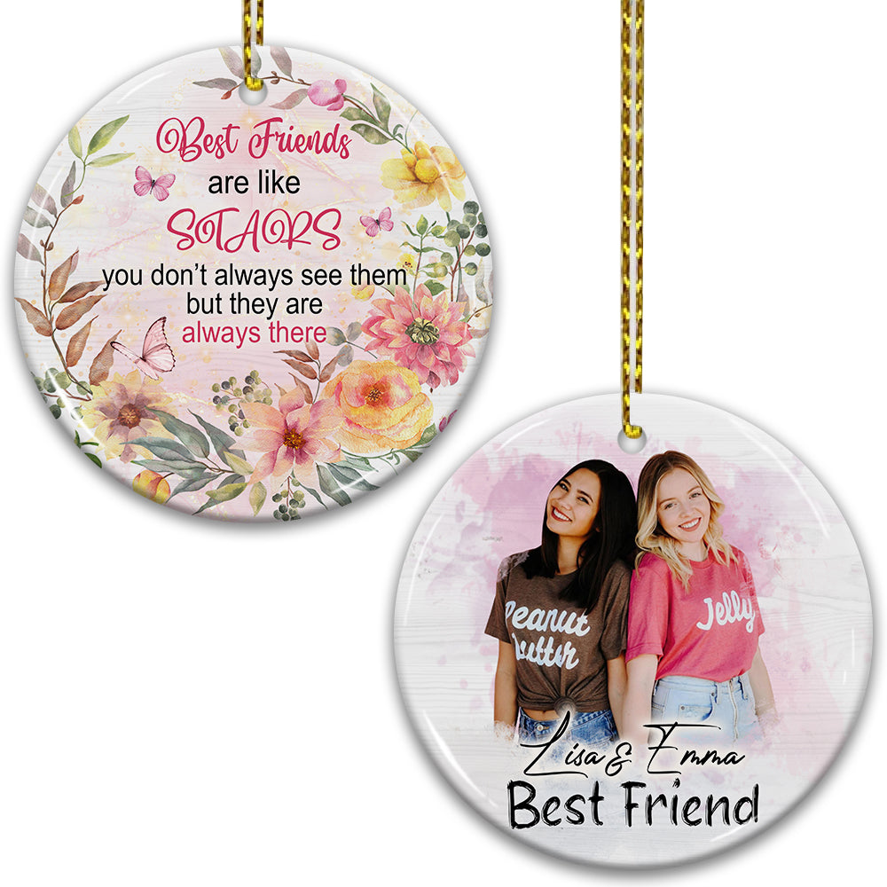Best Friends Are Like Stars - Custom Photo And Names- Personalized 2 Sides Ceramic Ornament - Gift For Friend