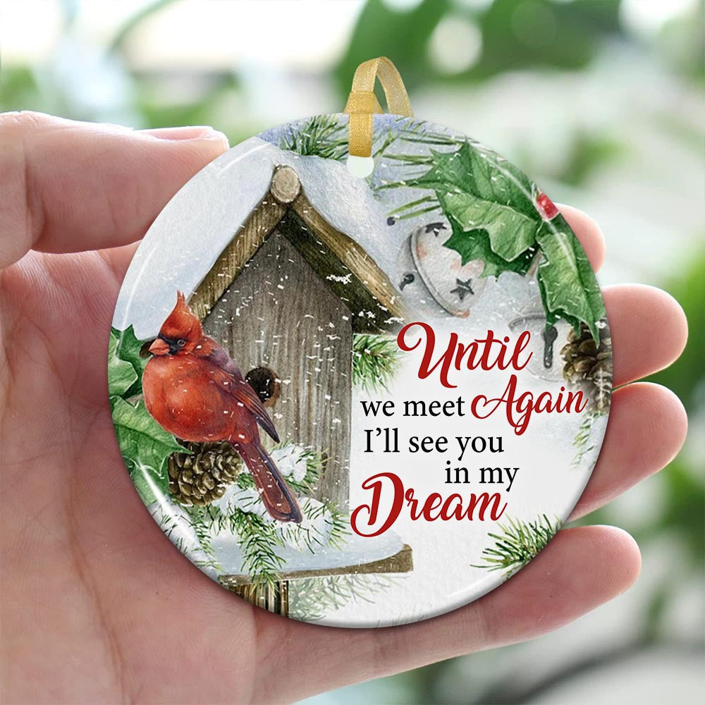 Until We Meet Again I'll See You In My Dream - Custom Photo And Name- Personalized 2 Sides Ceramic Ornament