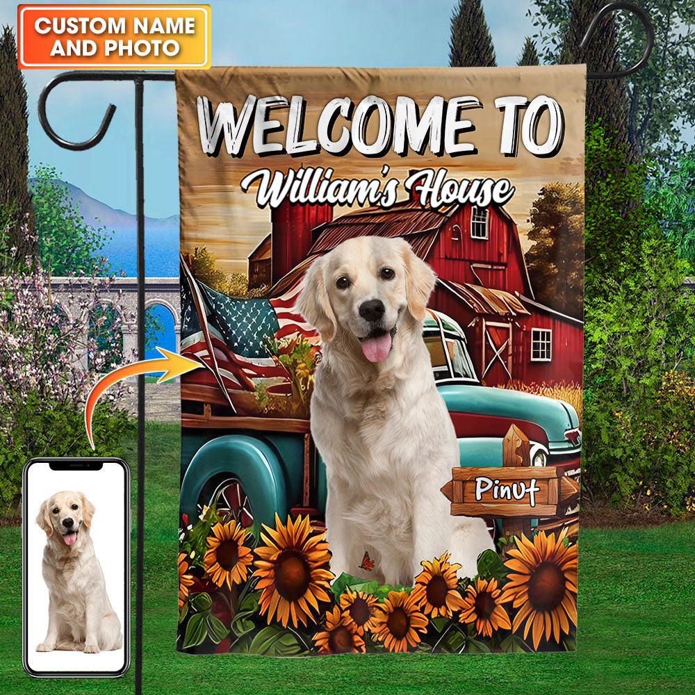 Welcome To My House, My Garden - Personalized Pet Photo & Name Flag - Gift For Pet Lovers