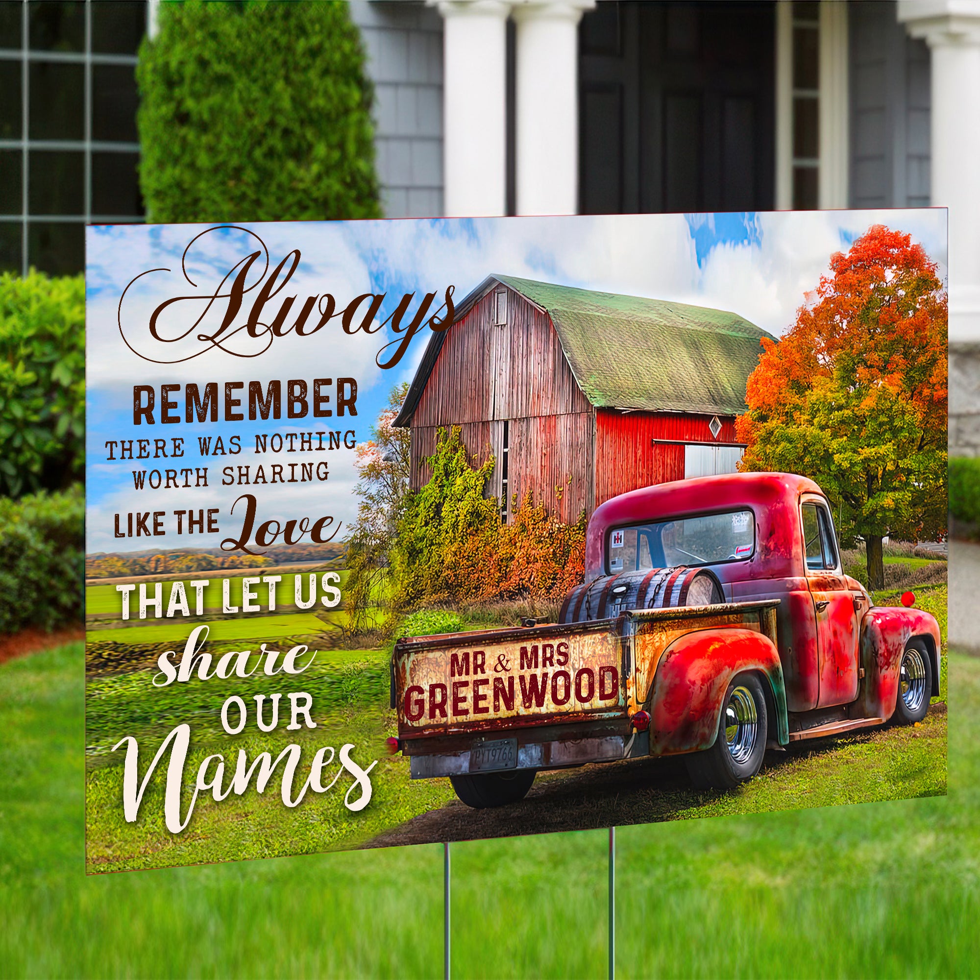 Always Remember There Was Nothing Sharing Like The Love Let Us Share Our Names,Personalized Lawn Sign, Wedding Gift