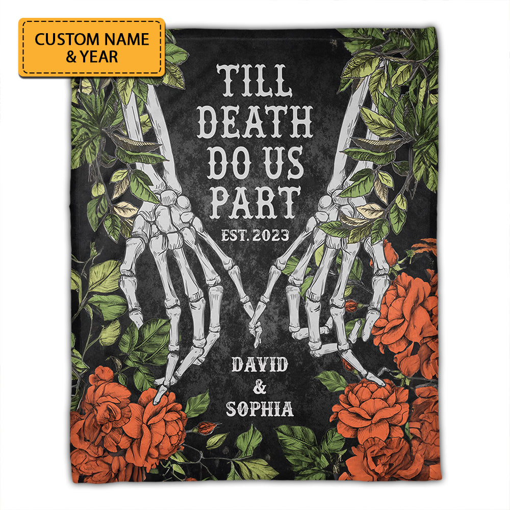 Till Death Do Us Part - Custom Names - Personalized Fleece Blanket, Gift For Family, Couple Gift