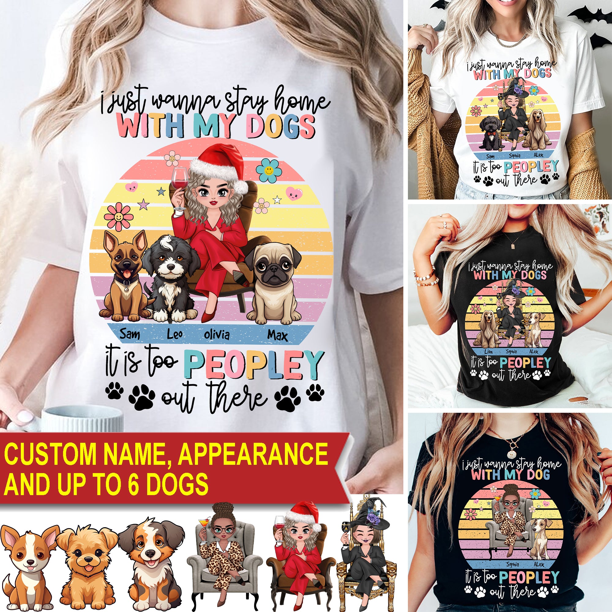 It Is Too Peopley Outside- Custom Appearance, Dogs And Names - Personalized T-Shirt - Gift For Pet Lovers
