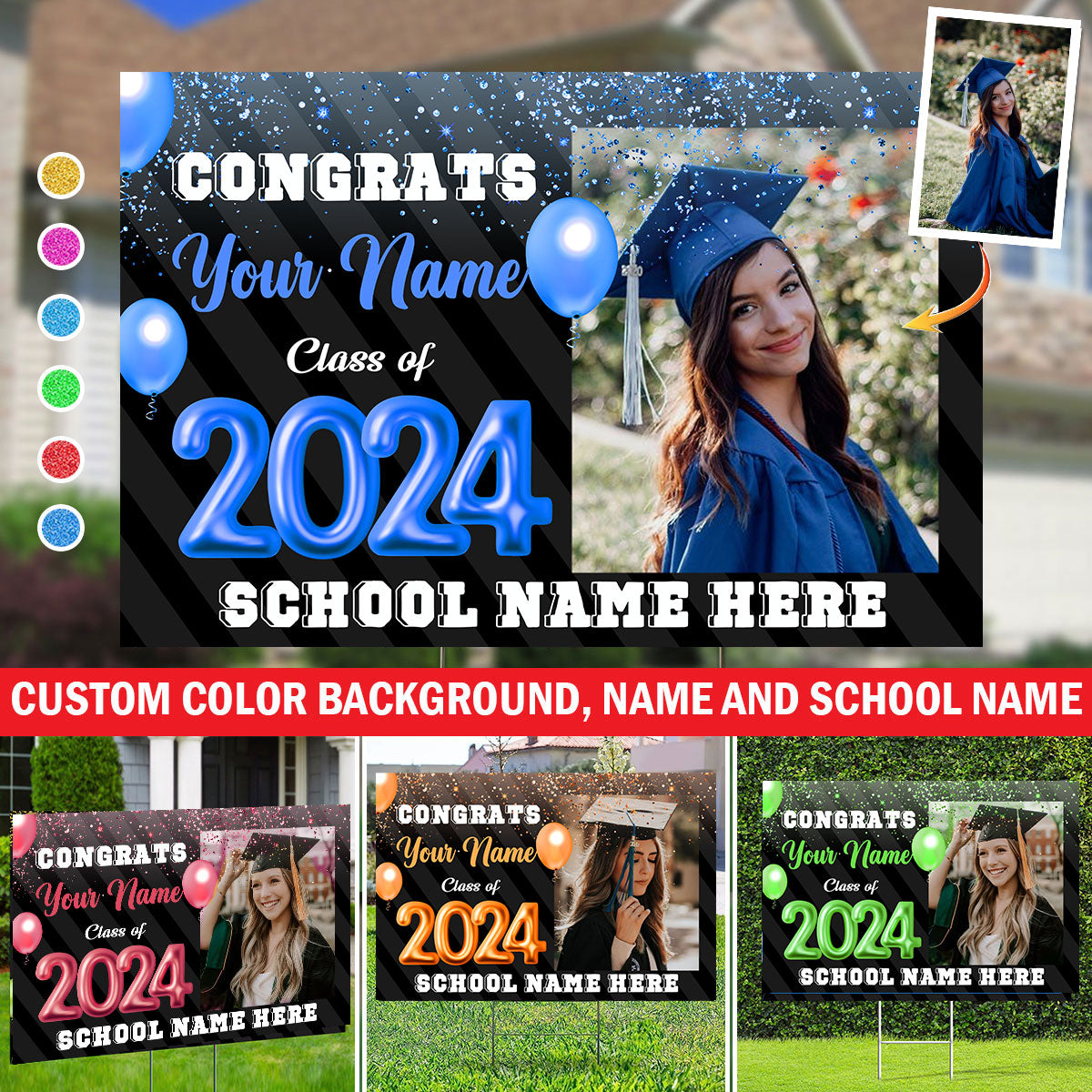 Congrats Class Of 2024, Custom Background, Quote, Photo And Texts - Personalized Lawn Sign, Yard Sign, Graduation Gift, College Graduation