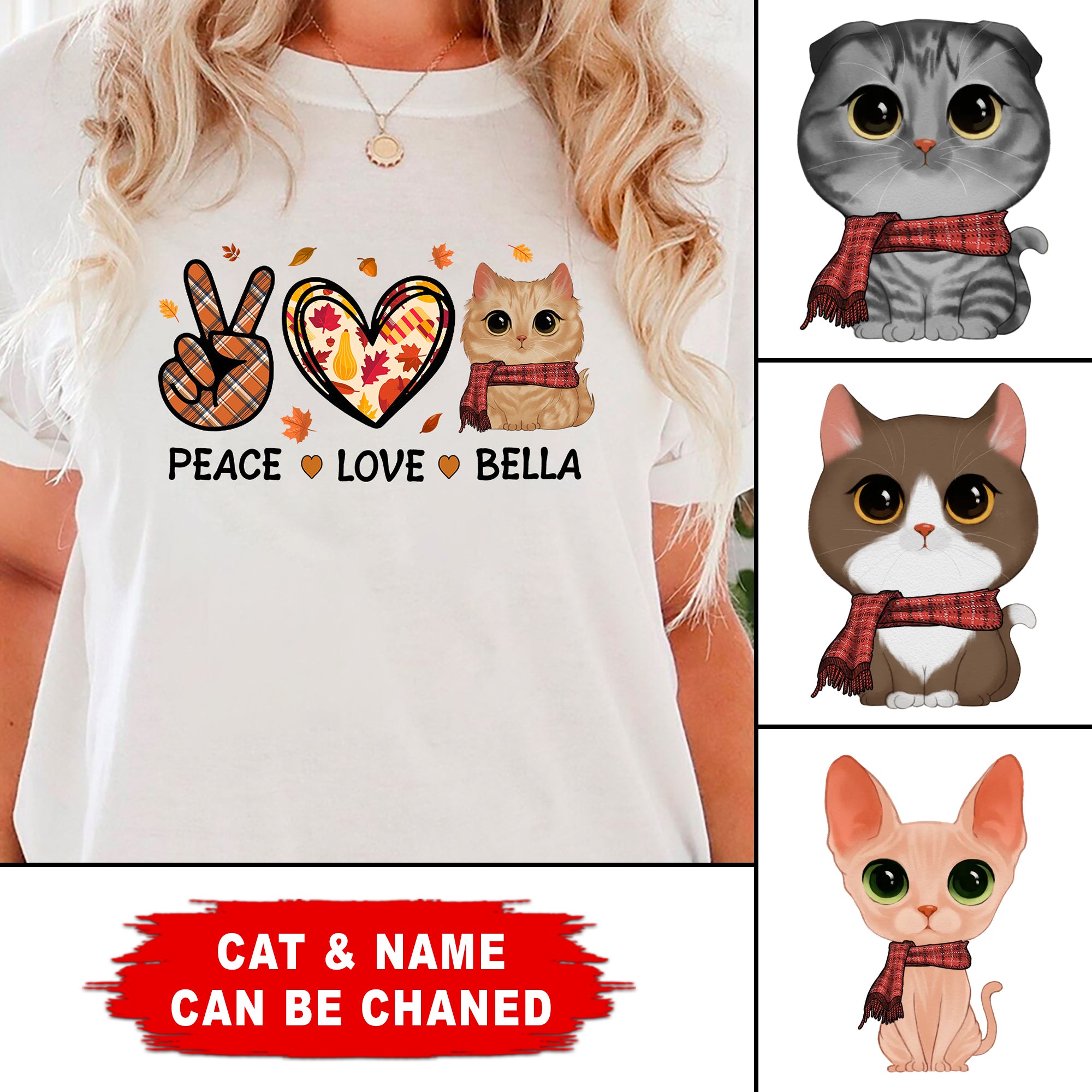 Peace, Love And Cat - Custom Cat And Name - Personalized T-Shirt - Gift For Pet lover