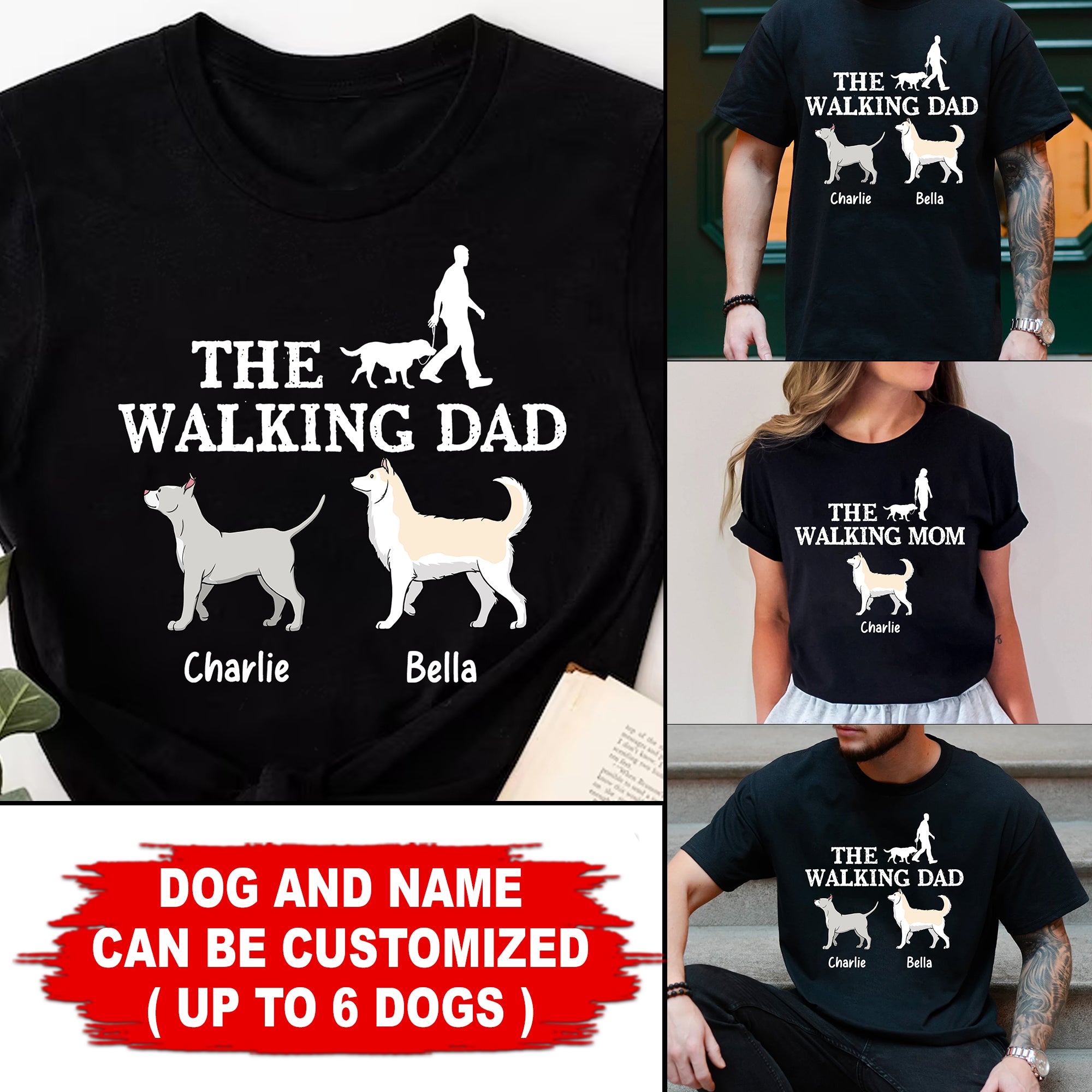 The Walking Dad Mom - Custom Dogs & Names - Personalized T-Shirt - Family Gift, Pet Lover Gift