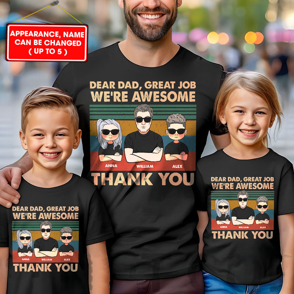 Dear Dad Great Job We're Awesome Thank You - Personalized Sweatshirt - Family Gift