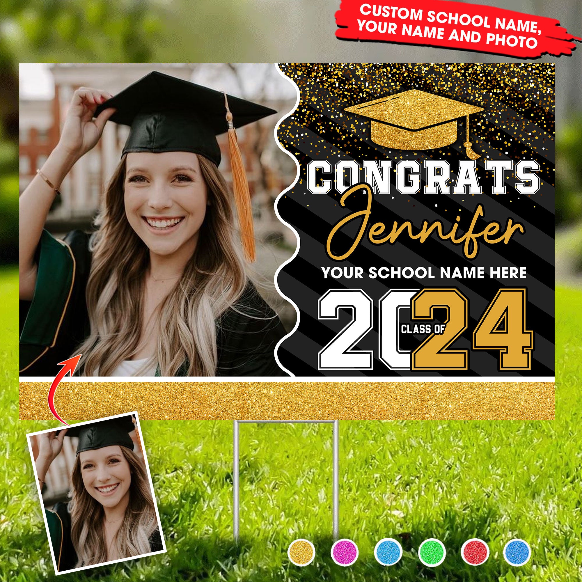 Congrats Class Of 2024, Custom Color, Your Photo And Texts, Personalized Lawn Sign, Yard Sign, Gift For Graduation