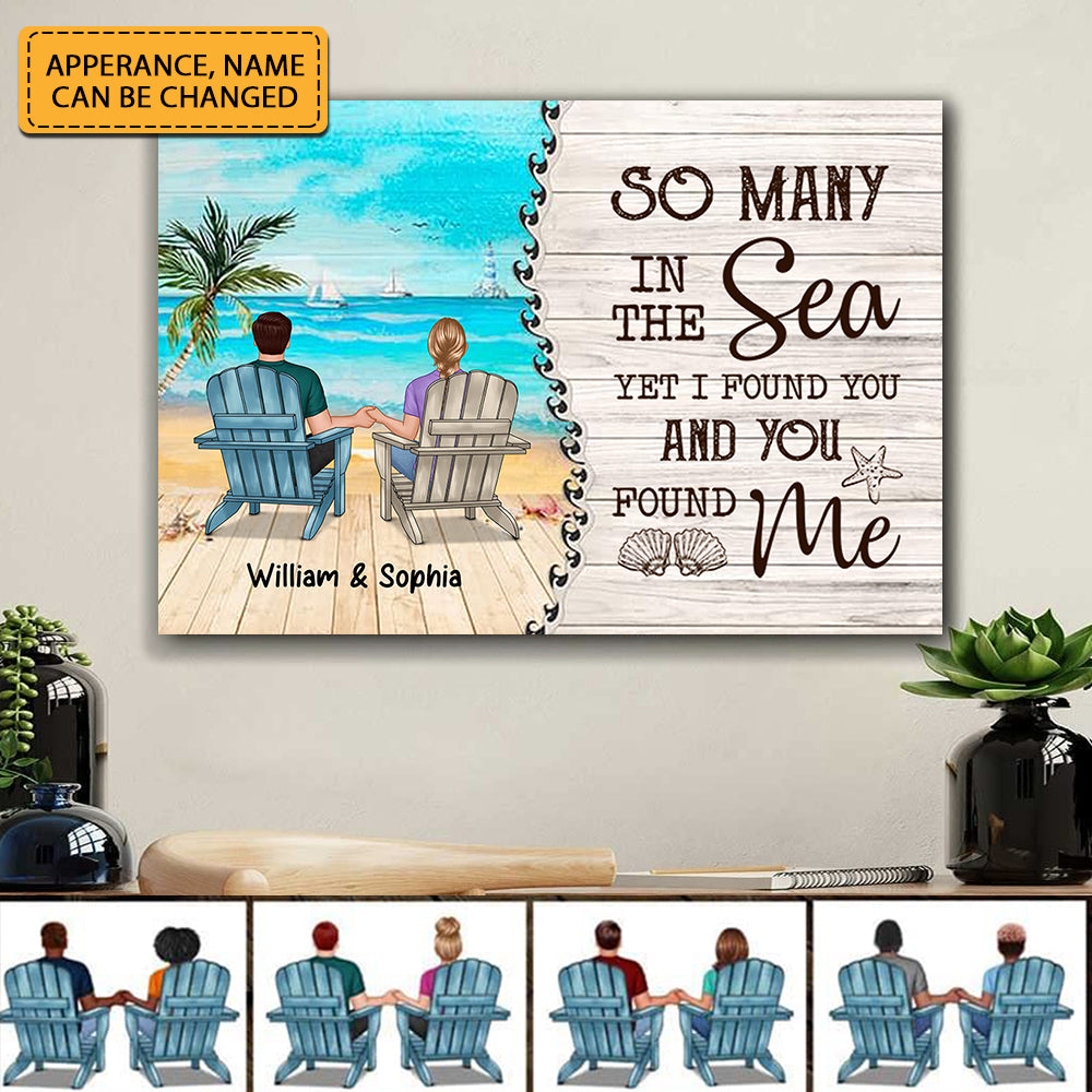 So Many In The Sea Yet I Found You And You Found Me - Personalized Appearances And Texts Canvas - Family Decor, Couple Gift