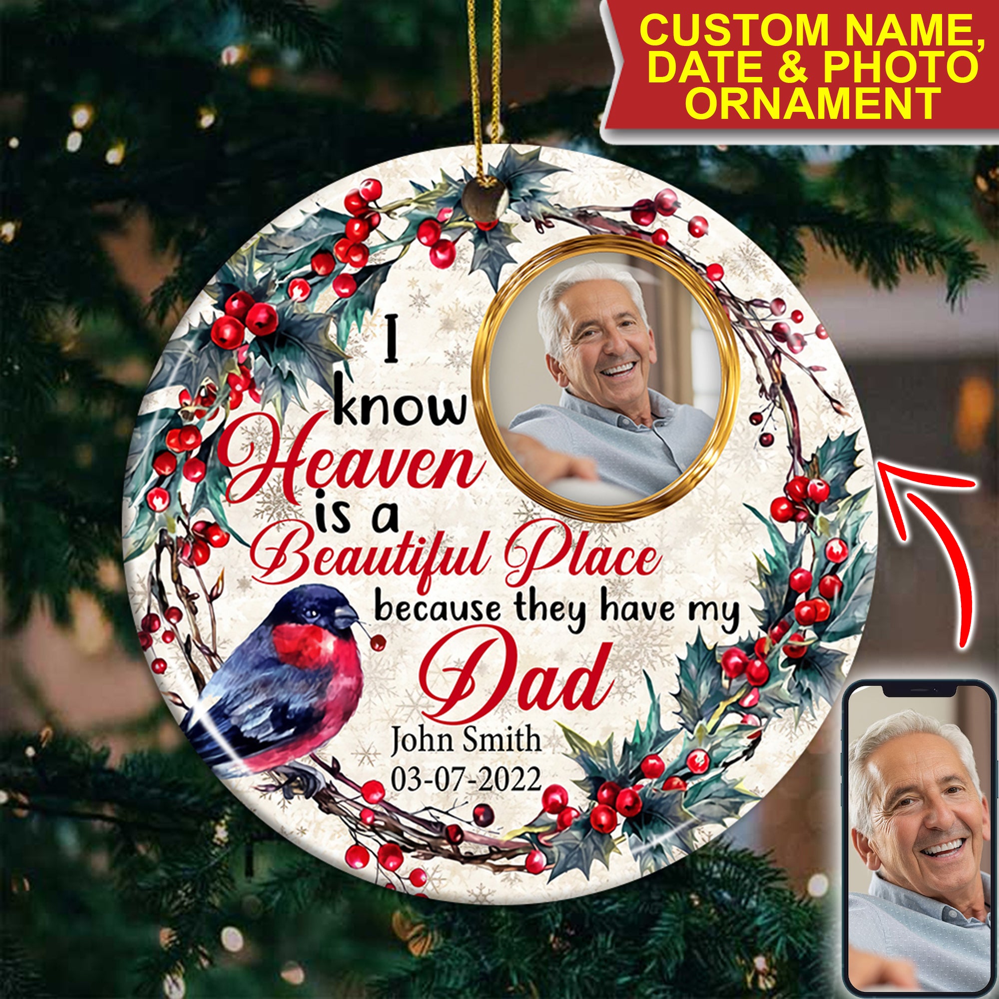 I Know Heaven Is A Becautiful Place - Personalized Photo Ceramic Ornament - Gift For Christmas, Memorial Gift