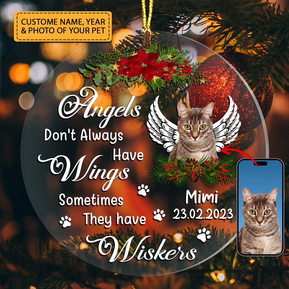 Angels Don't Always Have Wings - Custom Photo And Name, Personalized Acrylic Ornament - Gift For Christmas, Memorial Gift