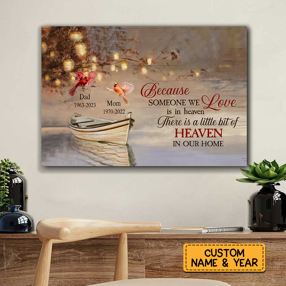 Because Someone We Love Is In Heaven. There Is A Little Bit Of Heaven In Our Home - Personalized Canvas - Family Decor., Memorial Gift