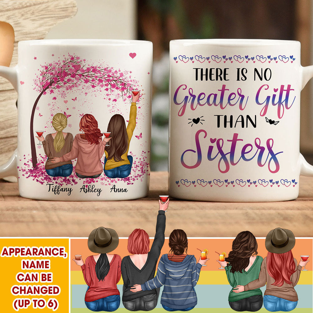 Personalized Sisters Mug, There Is No Better Gift Than Sisters, Gift For Best Friends, Family