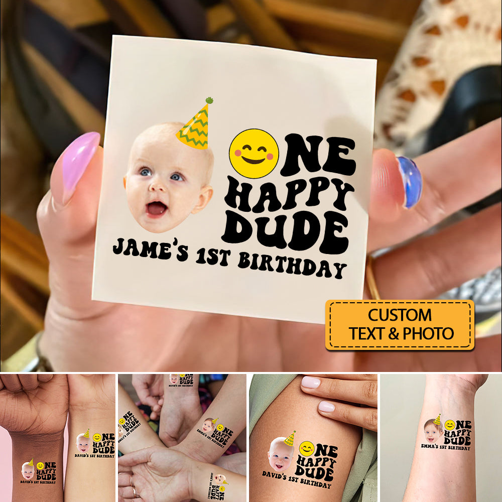One Happy Dude Birthday Tattoo, Custom Face Photo And Texts Temporary Tattoo, Personalized Party Tattoo, Fake Tattoo
