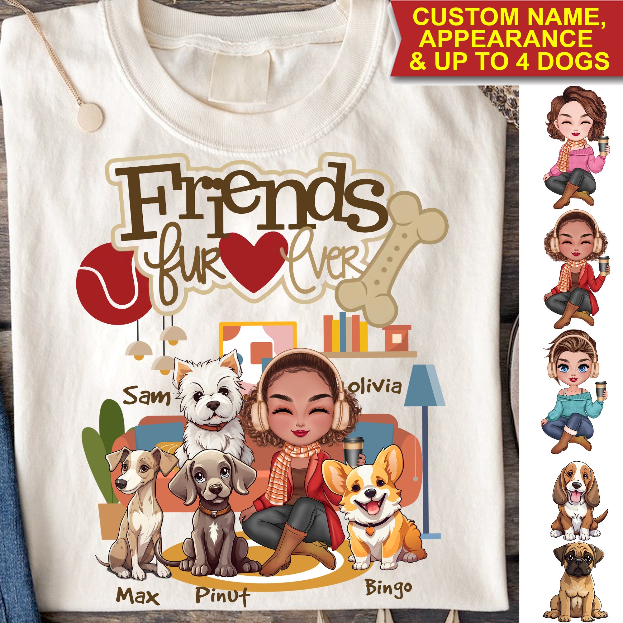 Firend Furever - Custom Appearance, Dogs And Names - Personalized T-Shirt - Gift For Pet Lover
