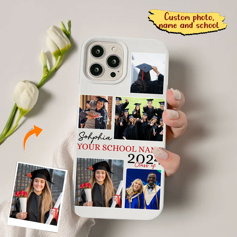 Custom Name, School Name And 5 Photos Graduation Phone Case - Personalized Phone Case, Gift For Graduation