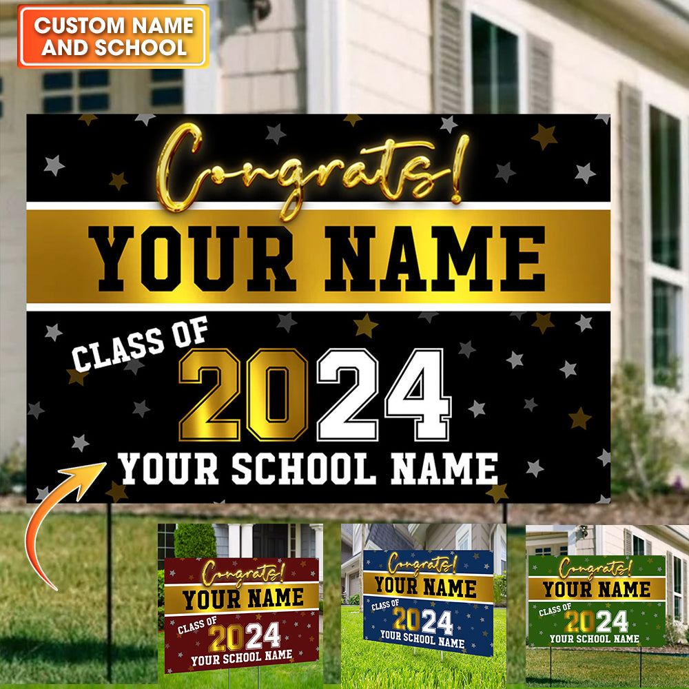 Congrats Class Of 2024 - Custom Texts Graduation Lawn Sign, Yard Sign - Graduation Gift