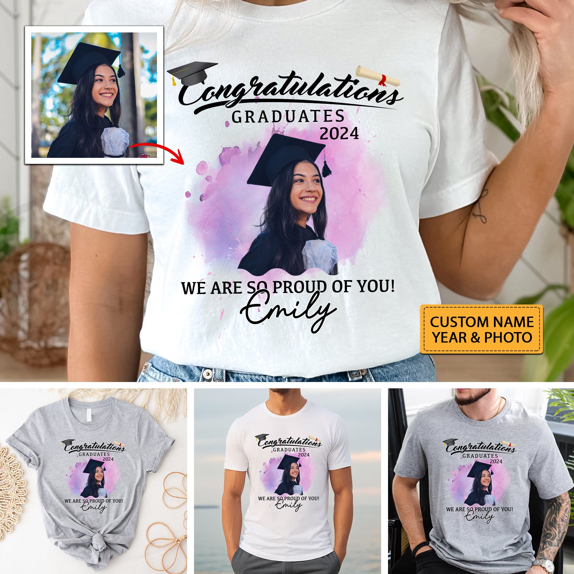 Congratulations Graduated We Proud Of You, Custom Photo And Texts - Gift For Graduation - Personalized Shirt
