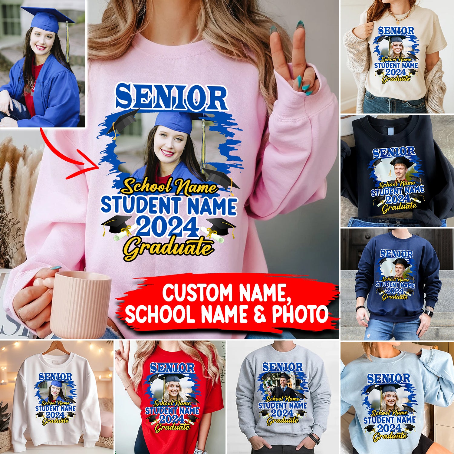 Congrats Senior Graduate 2024 - Custom Photo And Texts Graduation Gift - Personalized Light Sweatshirt