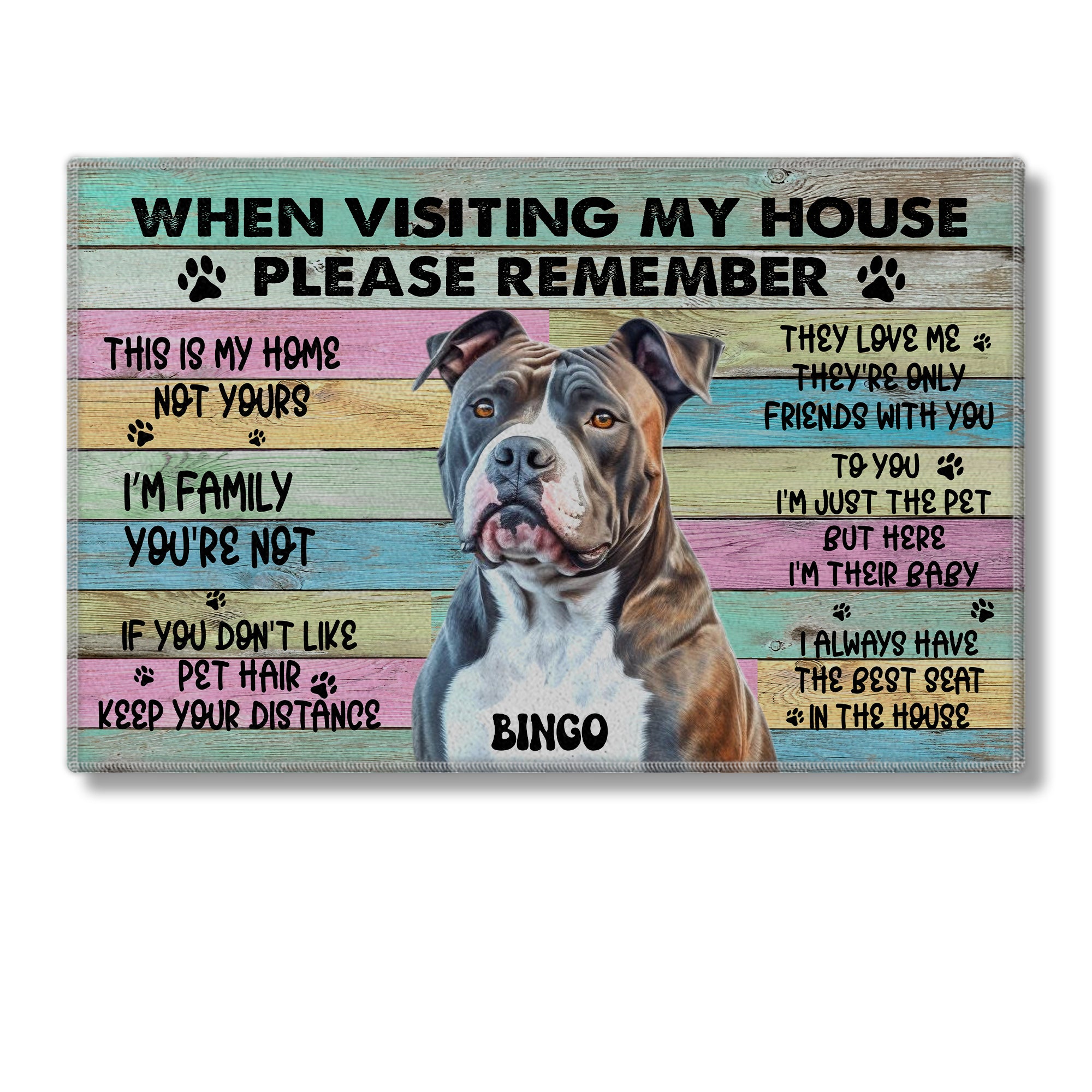 When You Visit Our House Please Remember- Custom Pet And Name - Personalized Doormat, Gift For Pet Lover