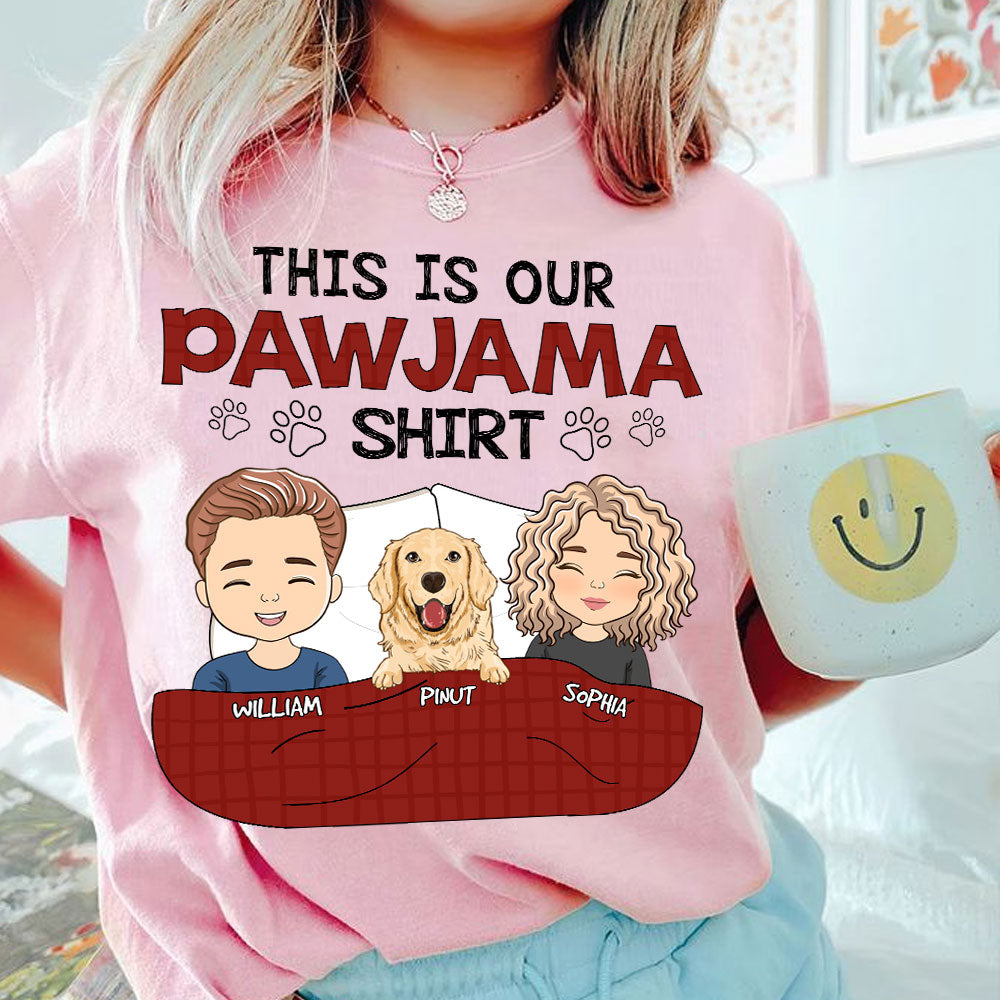 This Is Our Pawjama Shirt- Custom Appearance, Dogs And Name - Personalized T-Shirt