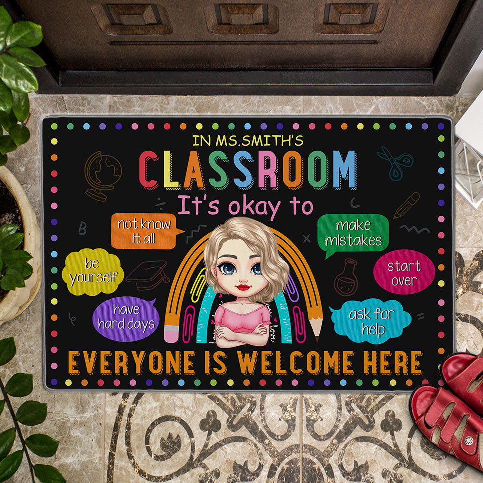 In Teacher's Classroom Everyone Is Welcome Here - Custom Appearance And Name - Personalized Doormat - Back To School