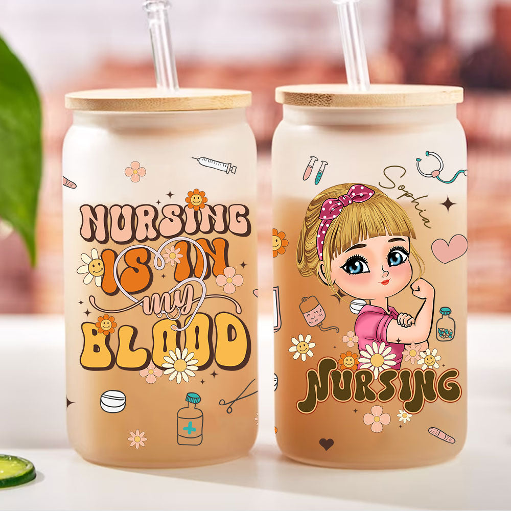 Nursing Is In My Blood - Custom Appearance And Name - Personalized Glass Bottle, Frosted Bottle, Gift For Nurse