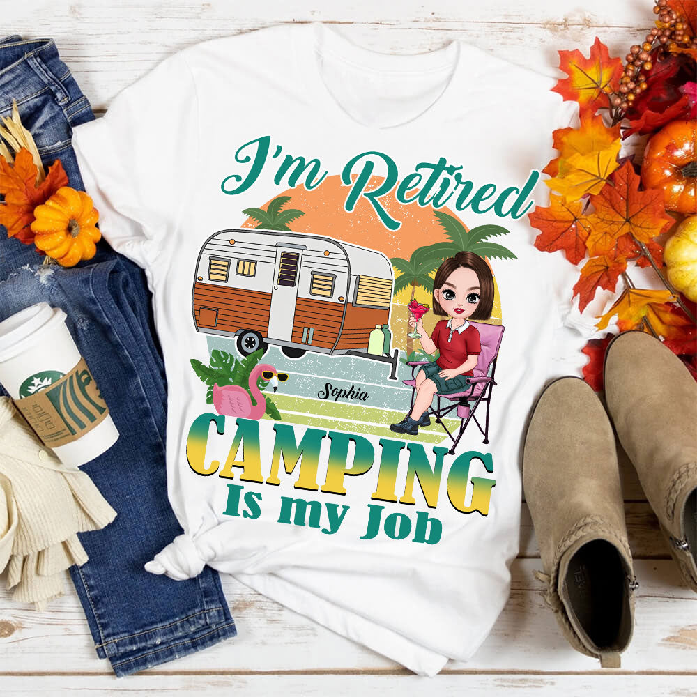 I Am Retired - Camping Is My Job - Personalized Light T-Shirt, Gift Camping Lovers