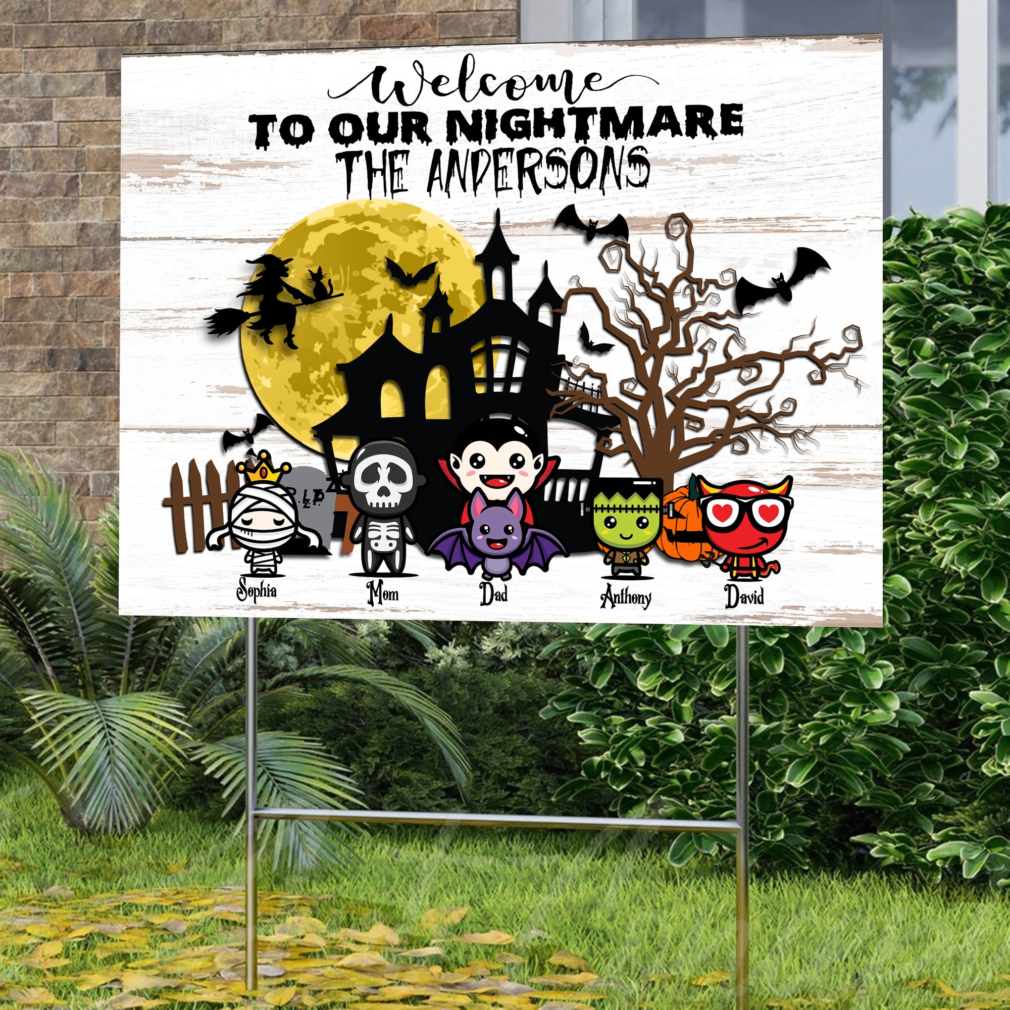 Welcome To Our Nightmare - Personalized Lawn Sign, Yard Sign, Gift For Halloween