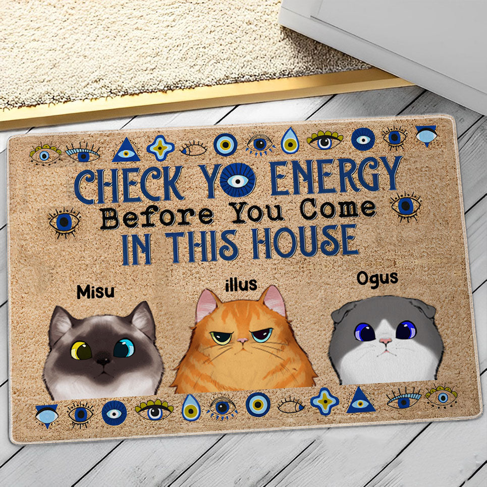 Check Yo Energy Before You Come In This House - Custom Cats And Names - Personalized Doormat - Pet Lover Gift