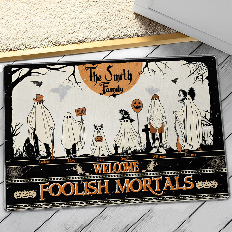 Welcome Foolish Mortals - Custom Appearance And Name - Personalized Doormat - Halloween Gift