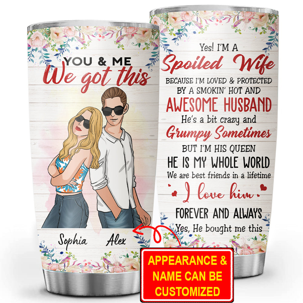 Personalized Husband & Wife Tumbler, You & Me We Got This, Best Gift For Couple