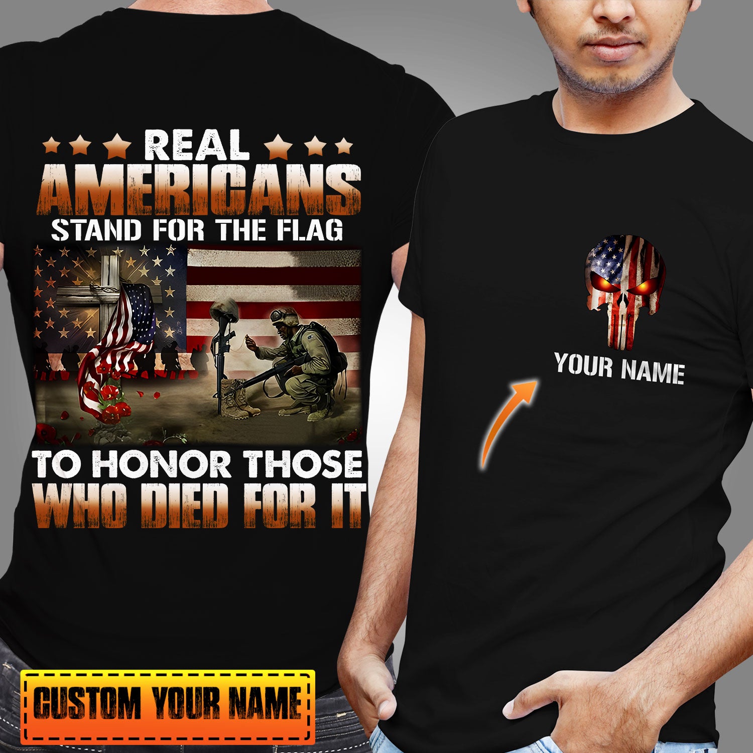 Real Americans Stand For The Flag To Honor Those Who Died For It - Personalized Veteran Army T-Shirt, Gift For Veterans