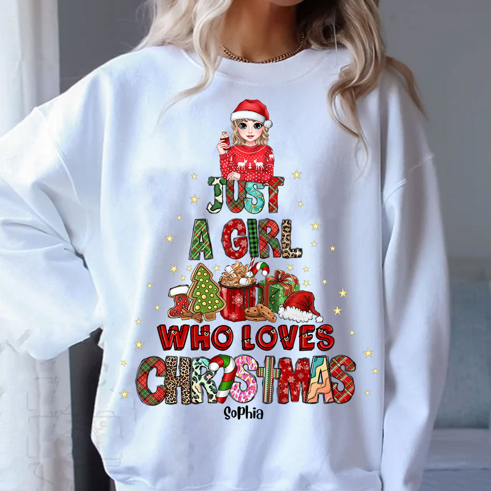 Just A Girl Who Loves Christmas - Custom Appearance And Name - Personalized Sweatshirt, Family Gift