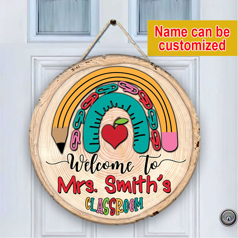 Welcome To Teacher Classroom - Custom Name - Personalized Wooden Door Sign - Back To School