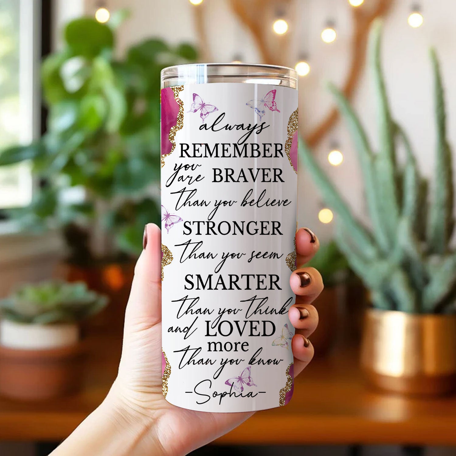 Always Remember You Are Braver Than You Believe - Personalized Skinny Tumbler, Birthday Gift, Gift For Yourself