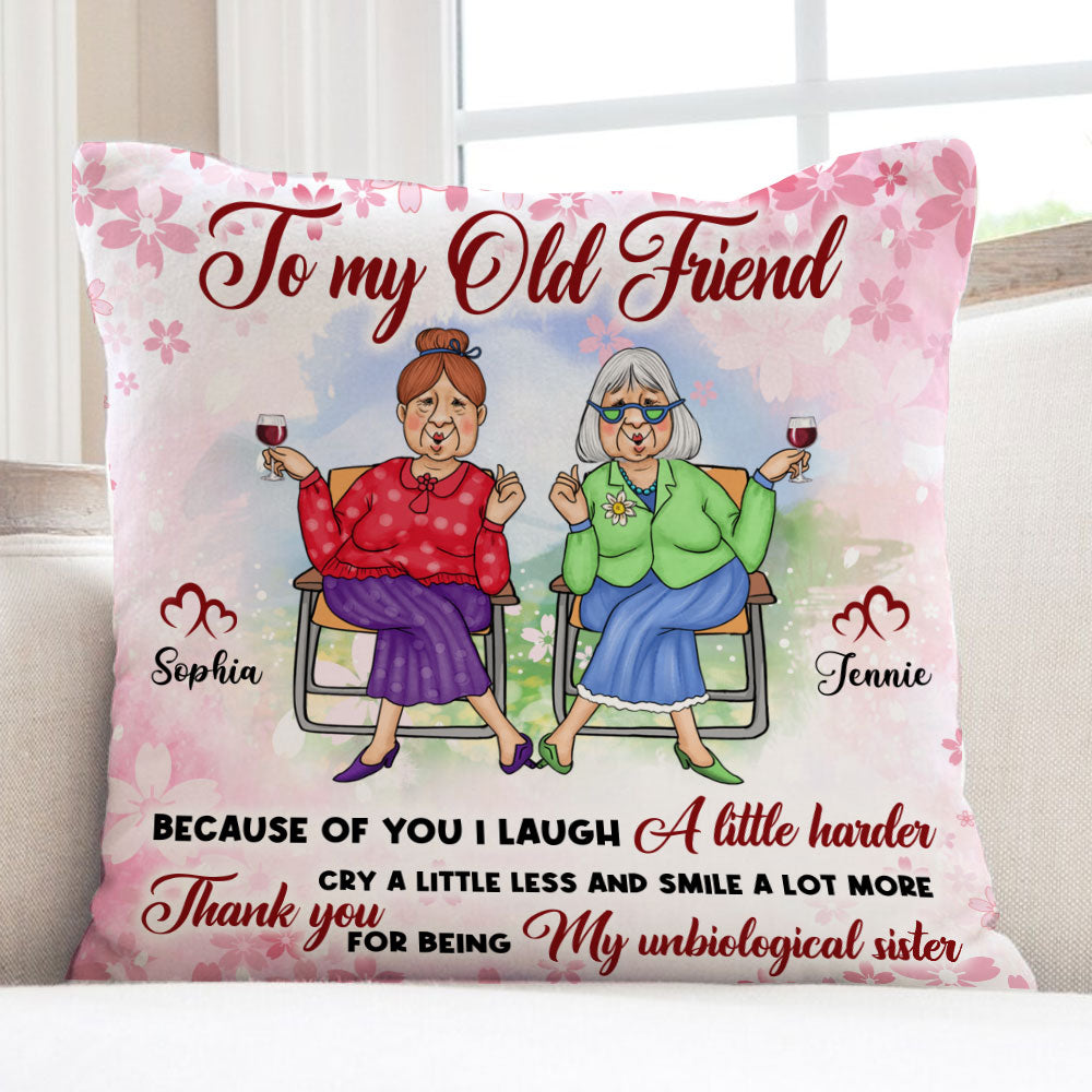 To My Old Friend ThankYou For Being My Biological Sister - Personalized Pillow, Gift For Friends