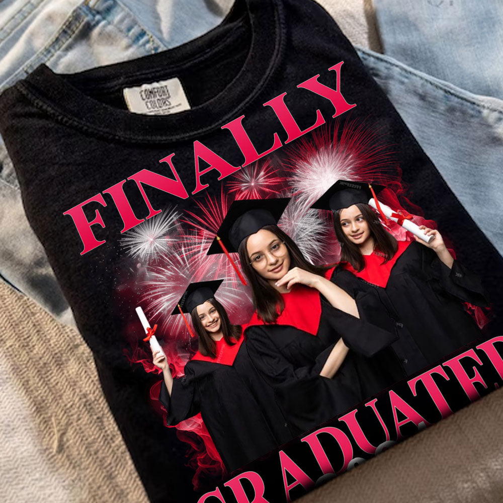 Finally Graduated 2024, Custom Photo And Background Graduation - Gift For Graduation - Personalized T-Shirt