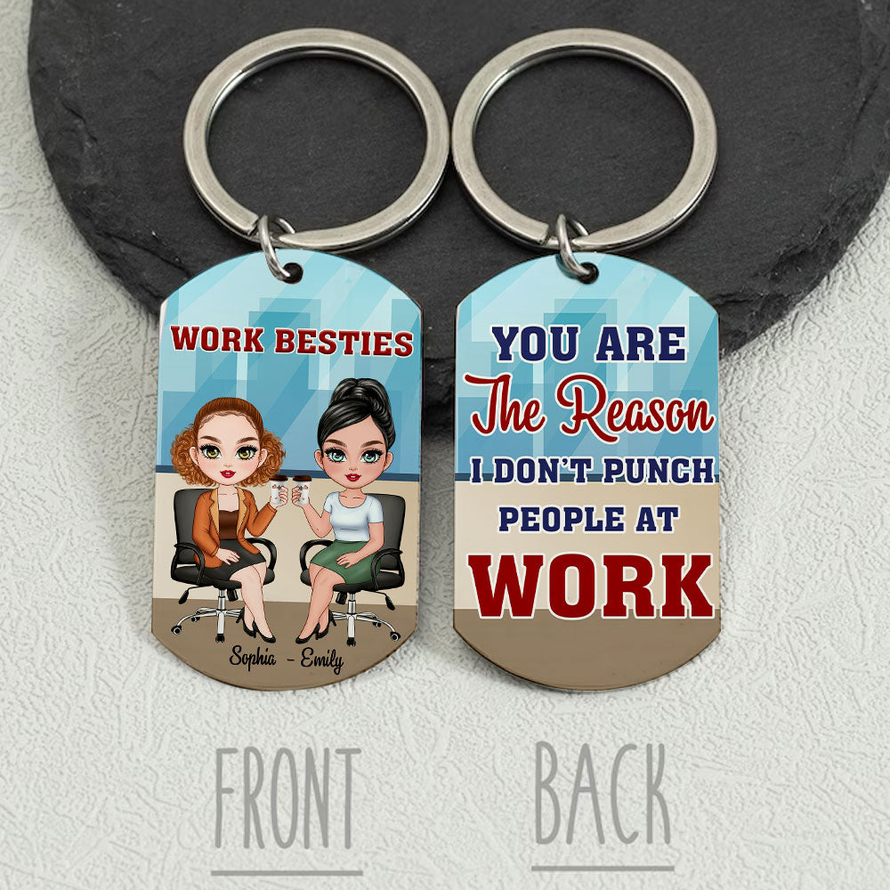 Personalized Work Besties Keychain - You Are The Reason I Don't Punch People At Work, Gift For Best Friend