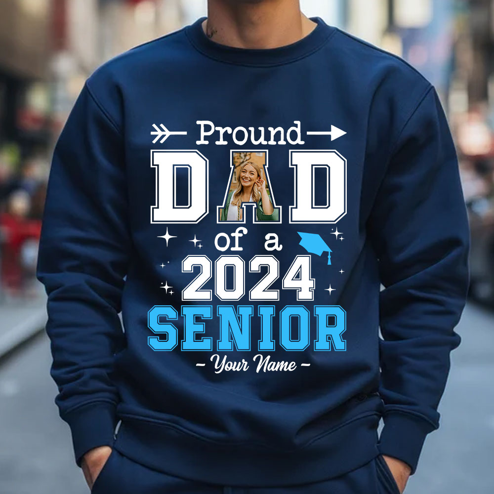 Proud Dad Mom Of 2024 Senior, Custom Name, Photo And Background Graduation - Gift For Graduation - Personalized Sweatshirt