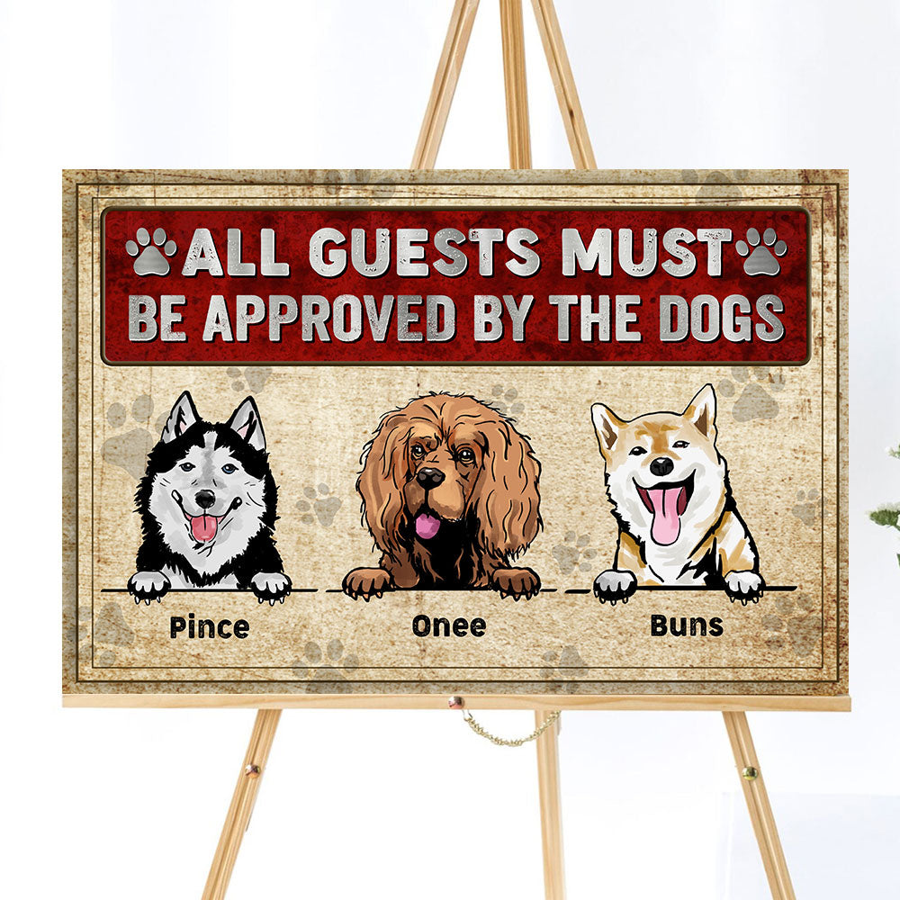 All Guests Must Be Approved By The Dogs - Personalized Cutie Puppy Lawn Sign, Gift For Pet Lovers