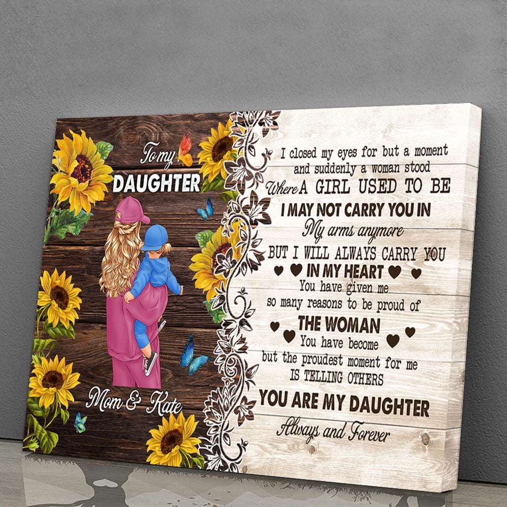 Personalized Mom And Daughter, Always And Forever, To My Daughter Canvas