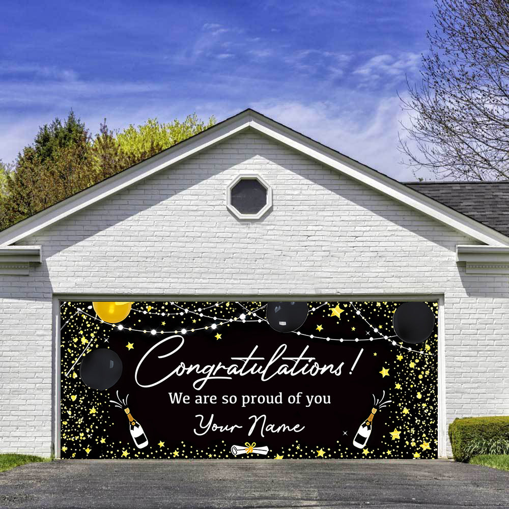 Congratulations We Are So Proud Of You - Personalized Your Name Single Garage, Garage Door Banner Covers - Banner Decorations