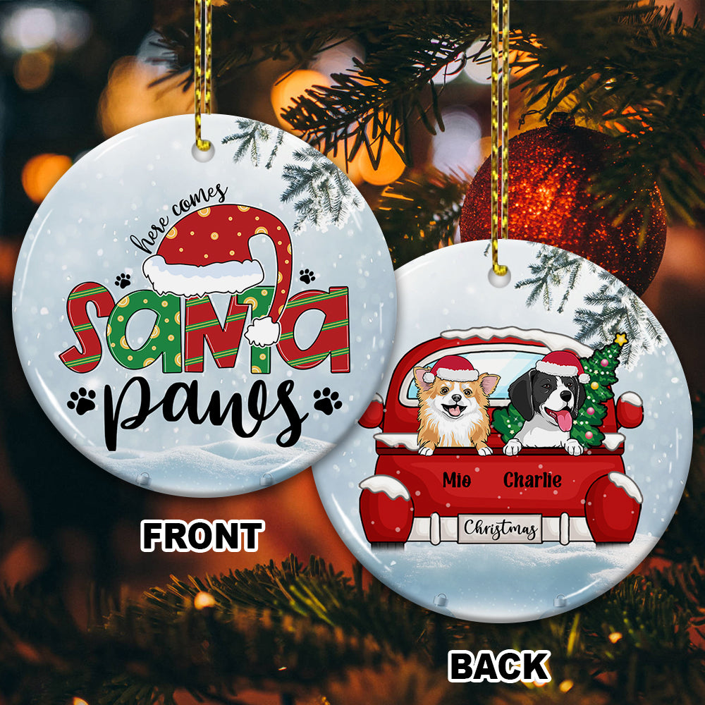 Here Comes Santa Paws - Custom Dog And Name- Personalized 2 Sides Ceramic Ornament - Gift For Pet Lover, Christmas Gift