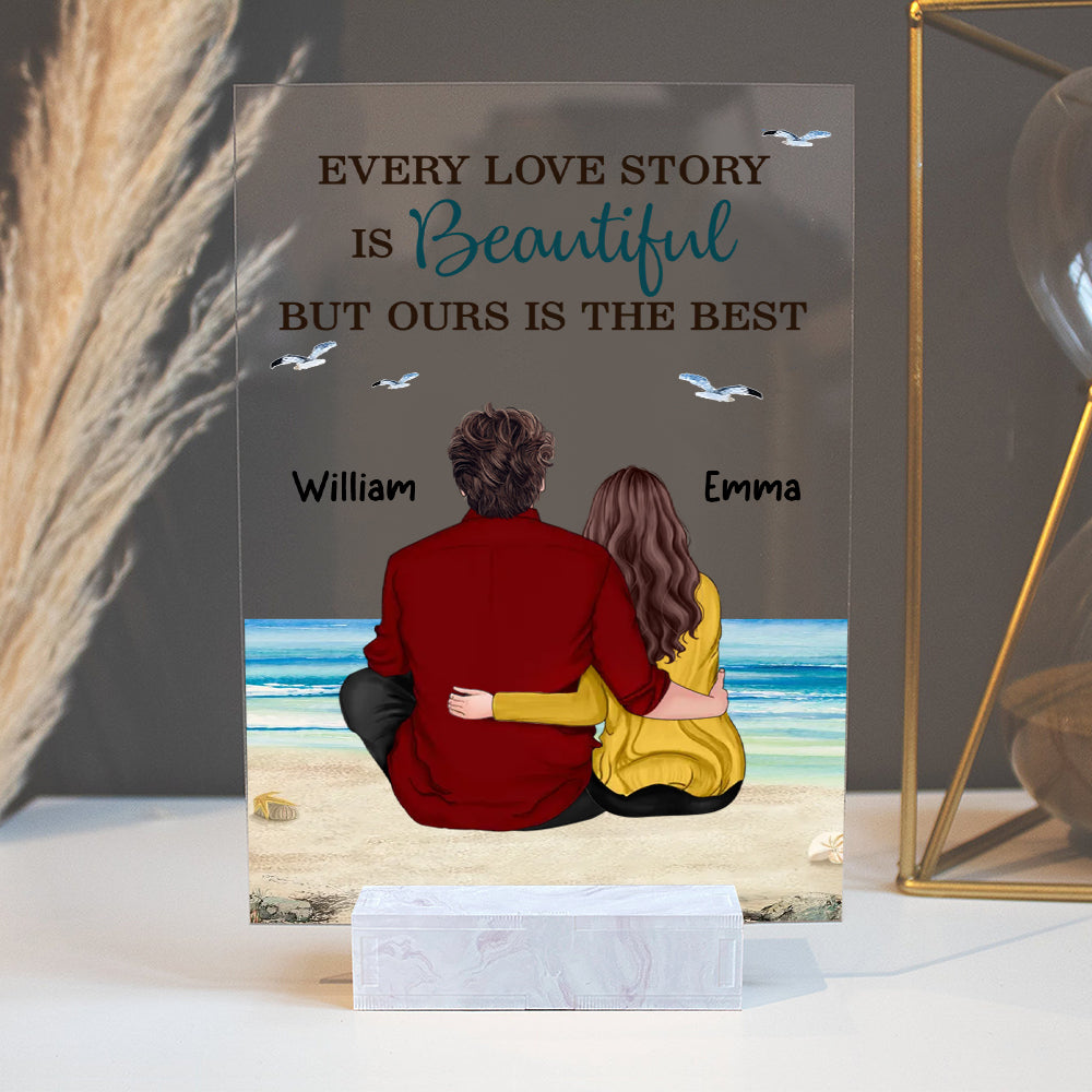 Every Love Story Is Beautiful But Ours Is The Best, Custom Appearances And Texts - Personalized Acrylic Plaque