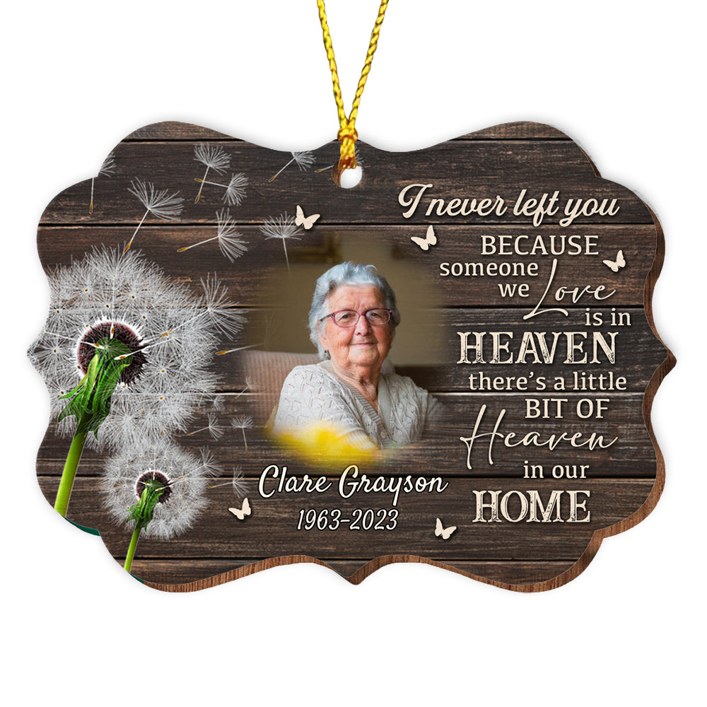 I Never Left You - Custom Photo And Name - Personalized Custom Shaped Wooden Ornament, Memorial Gift