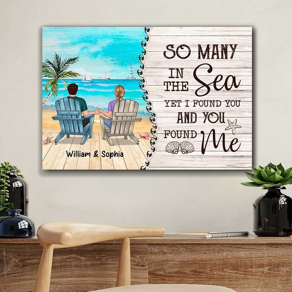So Many In The Sea Yet I Found You And You Found Me - Personalized Appearances And Texts Canvas - Family Decor, Couple Gift