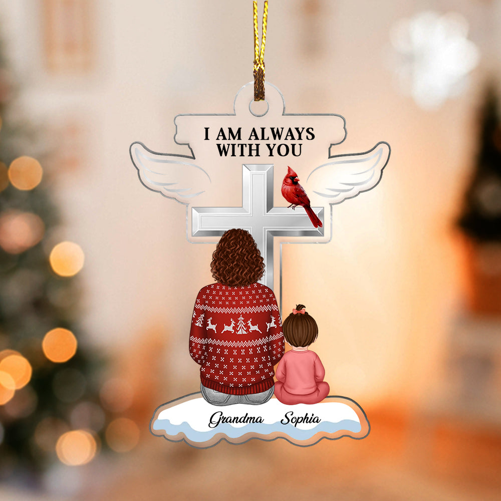 We Always With You, Merry Christmas Memorial Gift - Personalized Acrylic Ornament - Gift For Family, Xmas Gift
