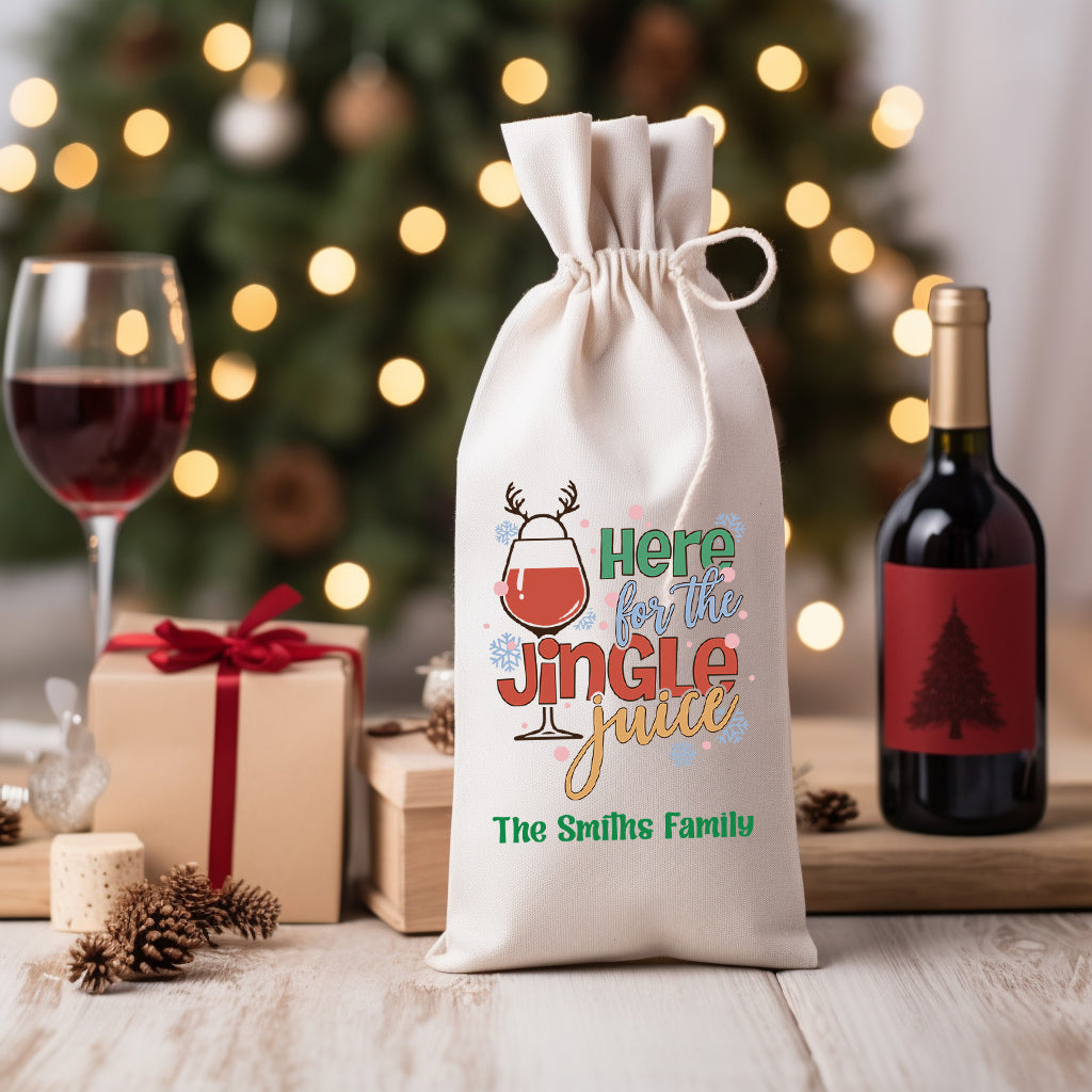 Here For The Jingle Juice - Custom Family Name, Personalized String Wine Bag, Christmas Gift