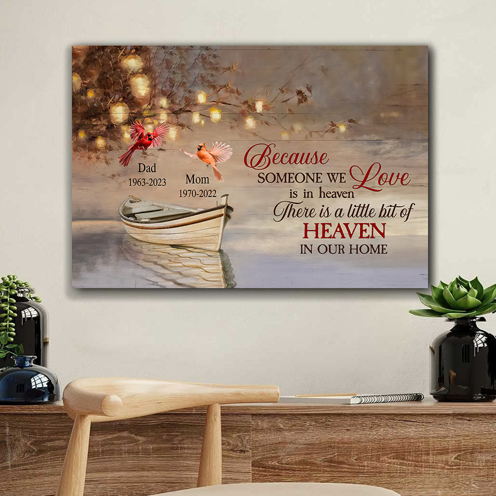 Because Someone We Love Is In Heaven. There Is A Little Bit Of Heaven In Our Home - Personalized Canvas - Family Decor., Memorial Gift