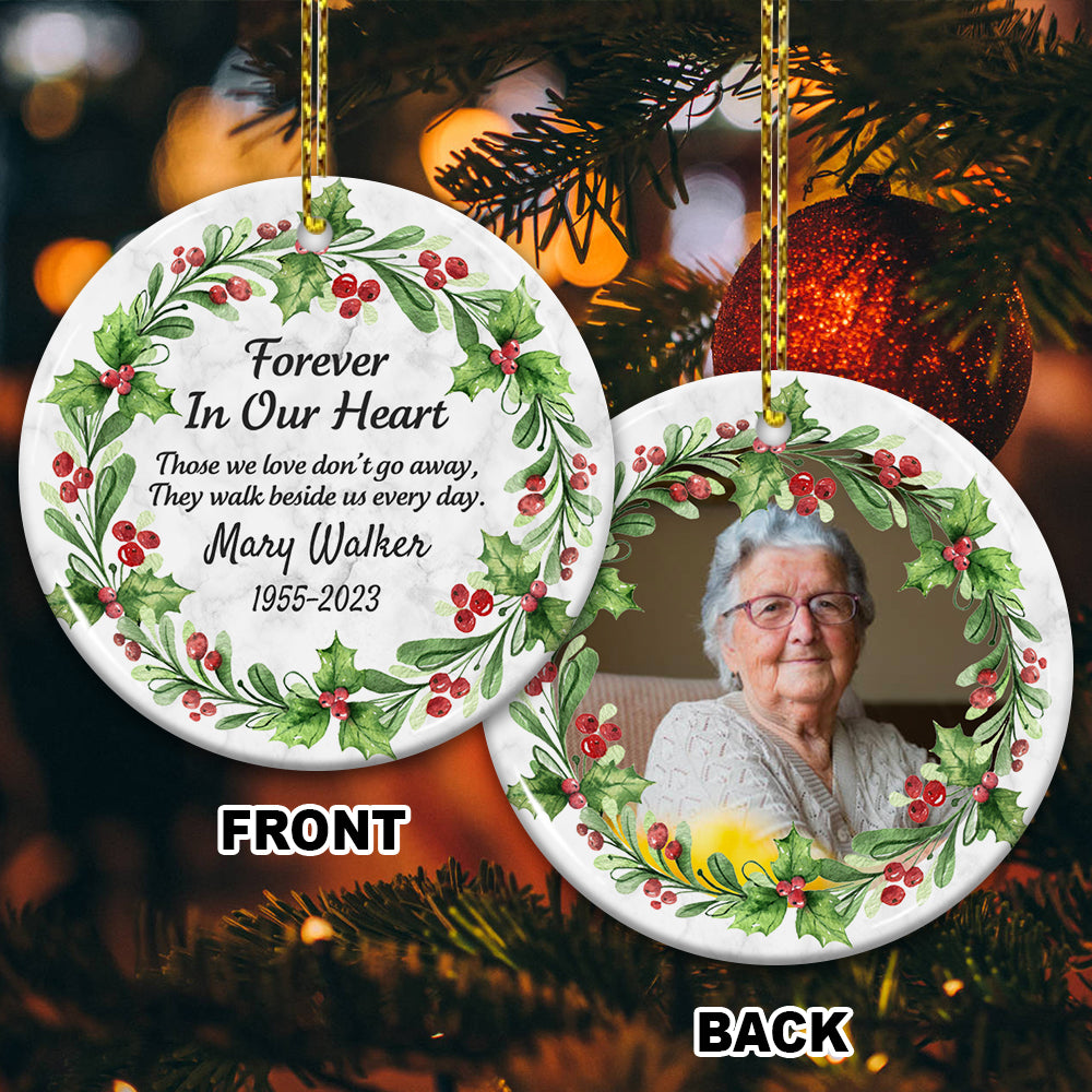 Forever In Our Heart - Personalized 2 Sides Ceramic Ornament - Memorial Gift, Custom Photo Gift